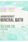 AURA CACIA: Aromatherapy Mineral Bath Warming Balsam Fir